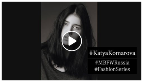 Episode 3 of #FashionSeries by MBFW Russia Katya Komarova